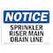 Signmission OSHA Notice, 5" Height, Sprinkler Riser Main Drain Line Sign, 7" X 5", Landscape OS-NS-D-57-L-18402 - alternate 1
